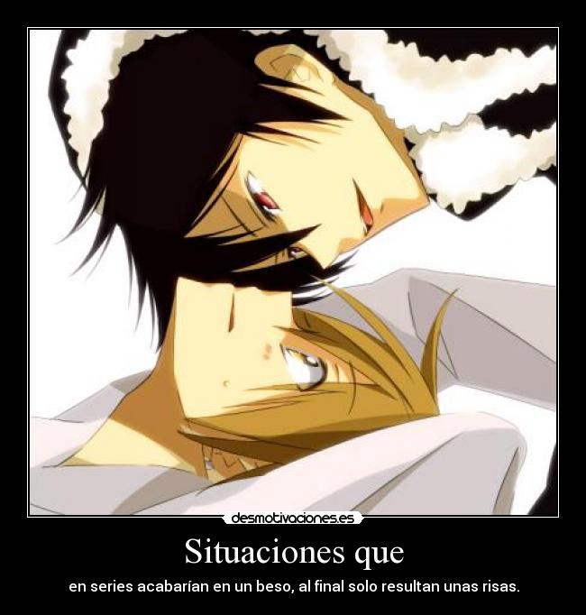 Situaciones que - en series acabarían en un beso, al final solo resultan unas risas.