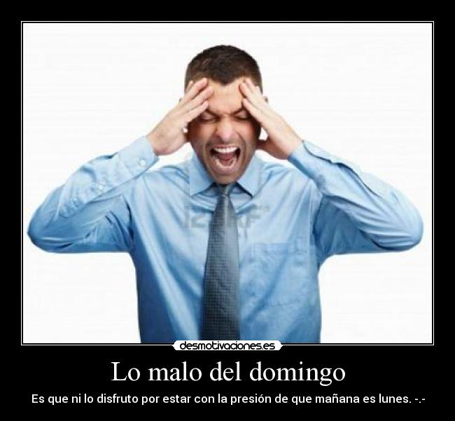 Lo malo del domingo -