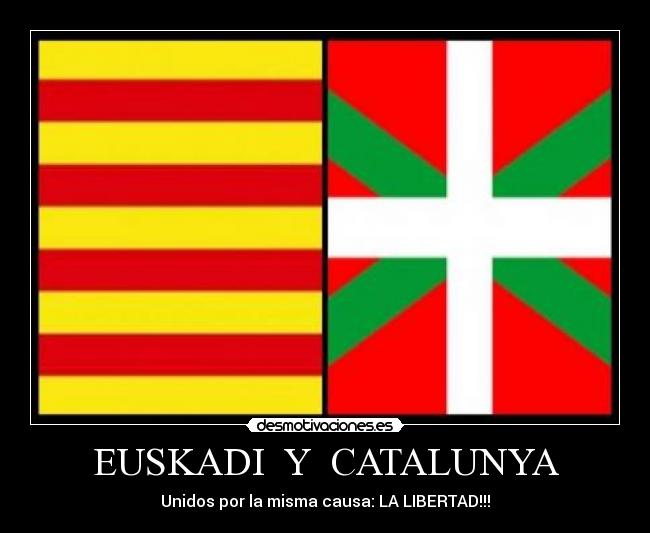 EUSKADI Y CATALUNYA -