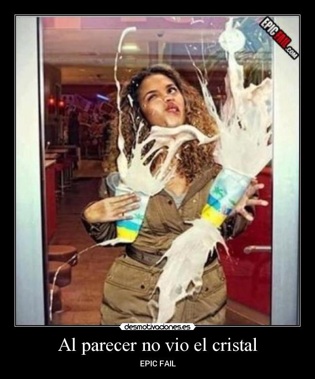 Al parecer no vio el cristal -