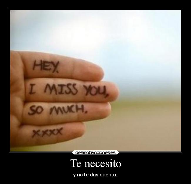 Te necesito - 