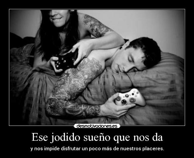 Ese jodido sueño que nos da -