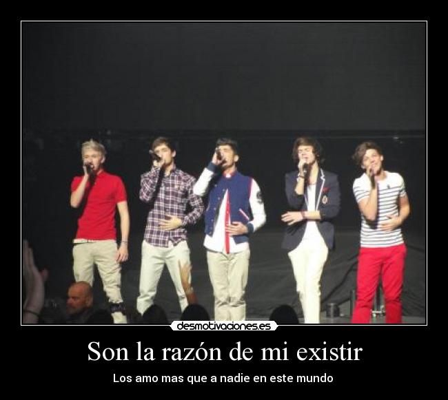 Son la razón de mi existir -