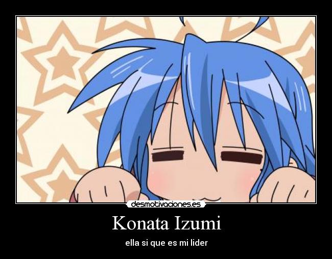 Konata Izumi - ella si que es mi lider
