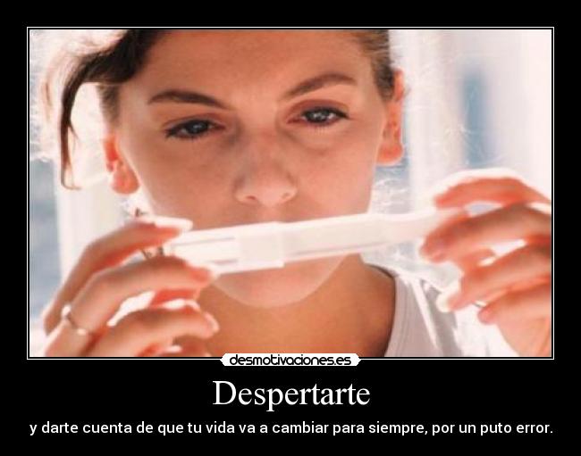 carteles embarazo adolescente gilipolleces por culpa desmotivaciones