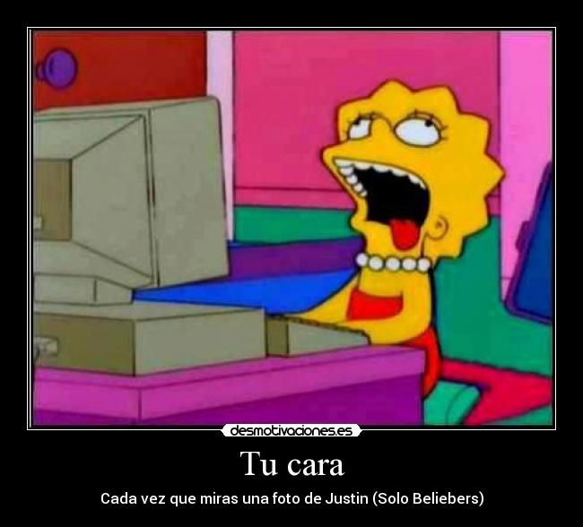Tu cara - Cada vez que miras una foto de Justin (Solo Beliebers)