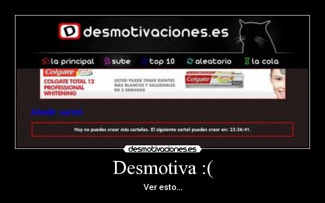 Desmotiva :( -