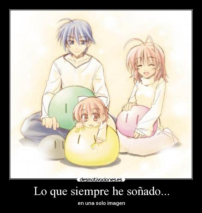 Lo que siempre he soñado... - en una solo imagen