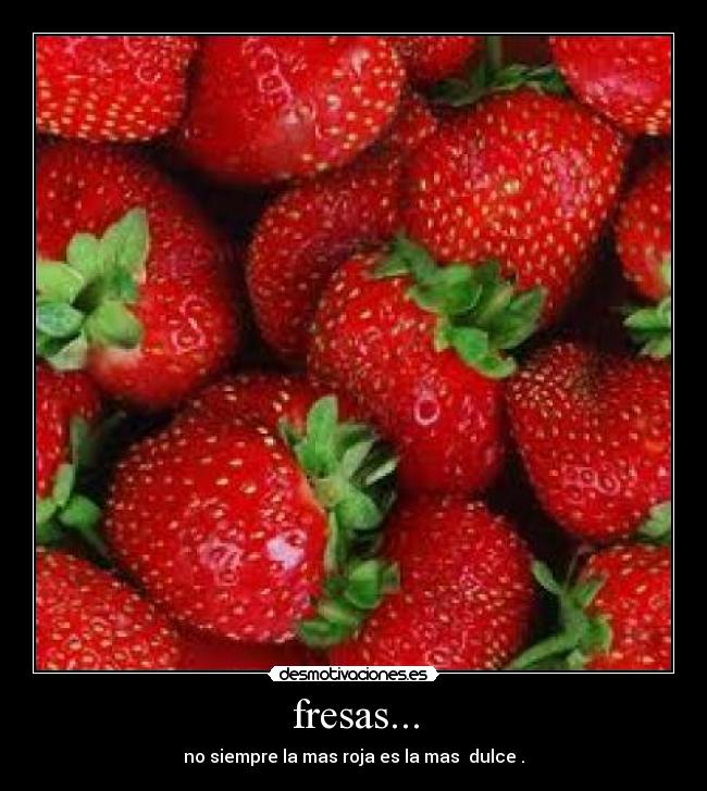 fresas... -