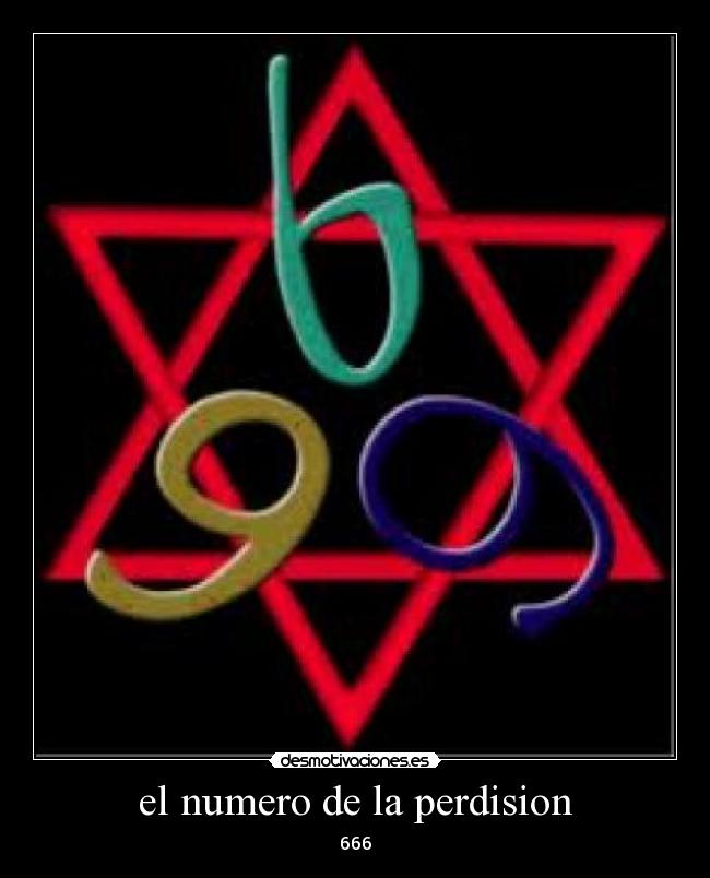 el numero de la perdision - 666