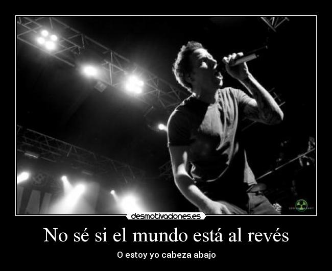 No sé si el mundo está al revés - 