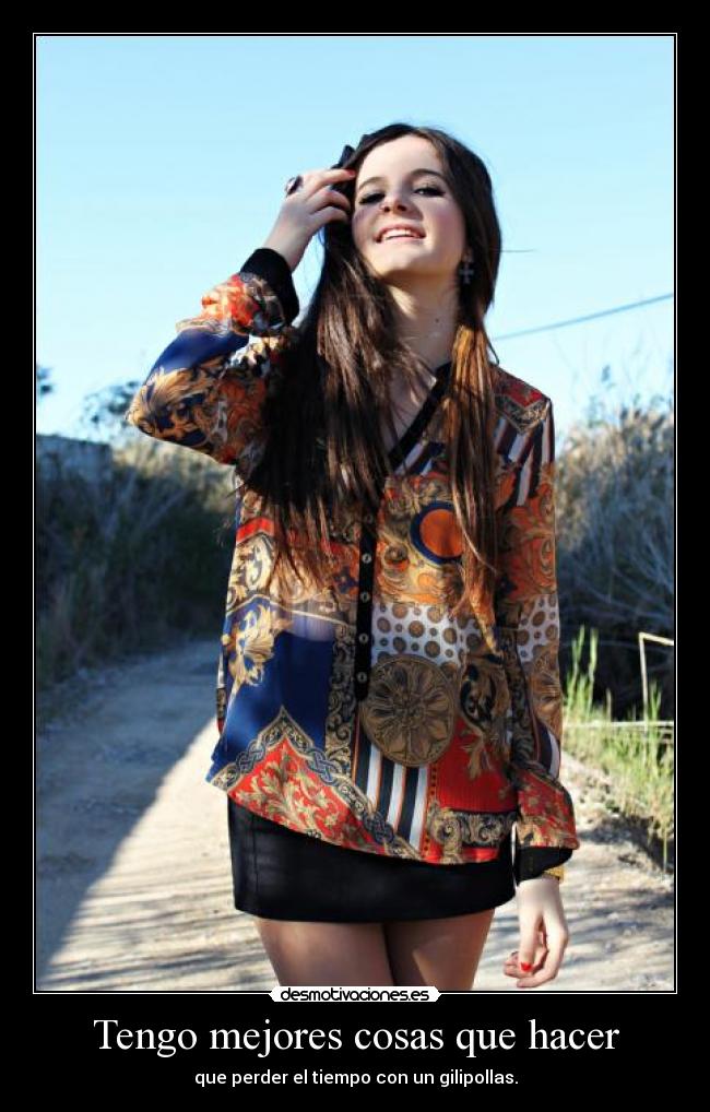 Tengo mejores cosas que hacer -