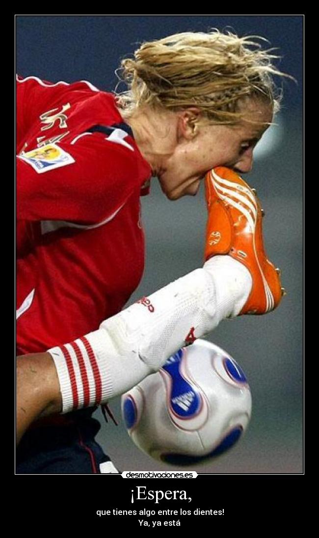 ¡Espera, -