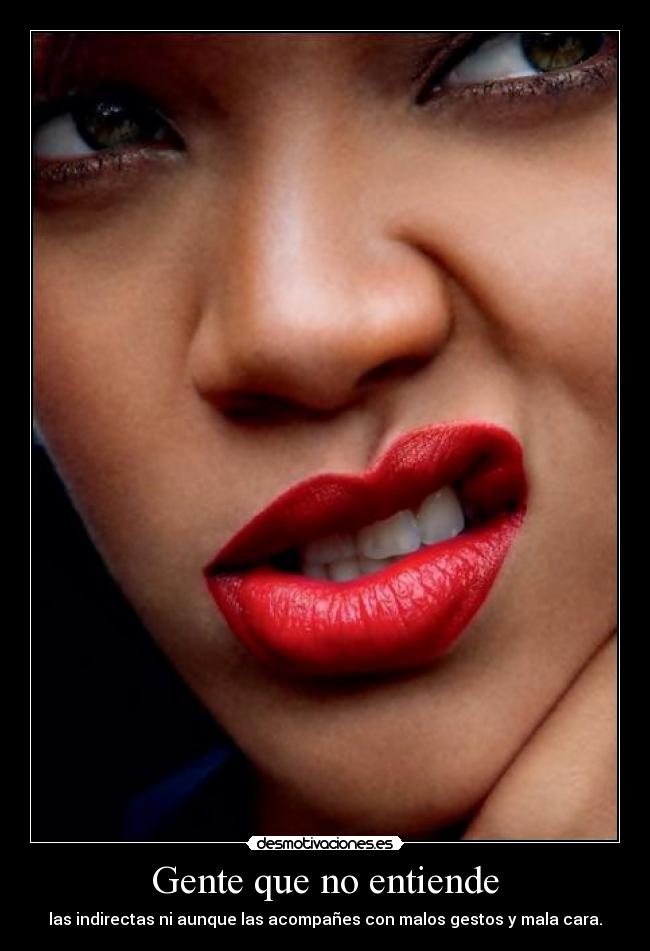 Gente que no entiende -