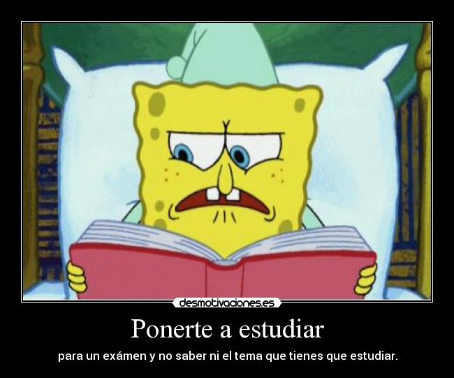 Ponerte a estudiar - 