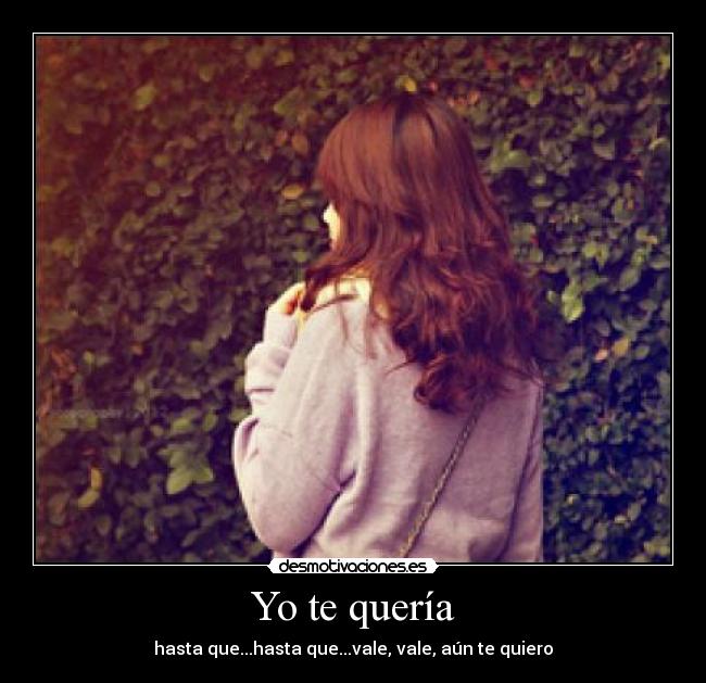 Yo te quería - 