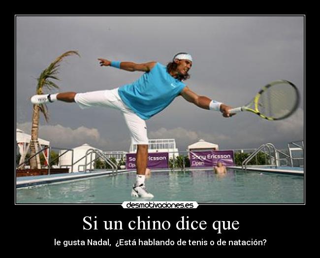 Si un chino dice que - 