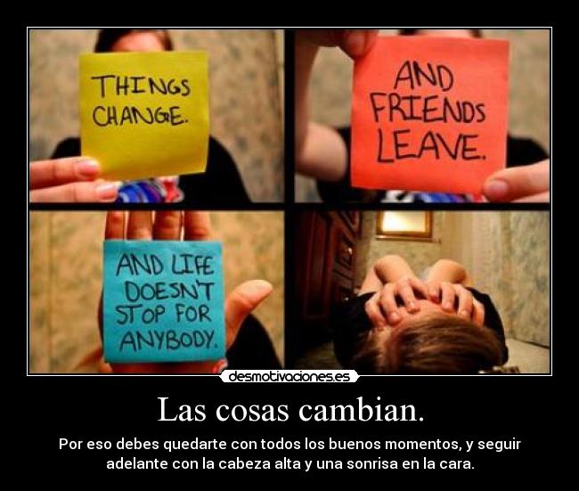 Las cosas cambian. - 