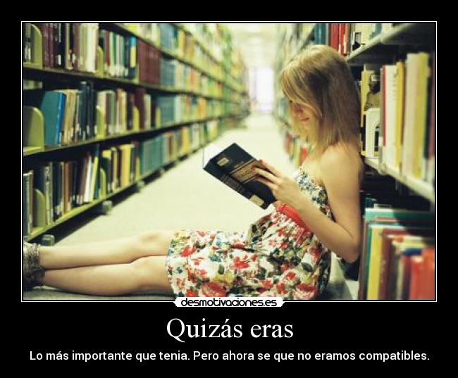 Quizás eras -