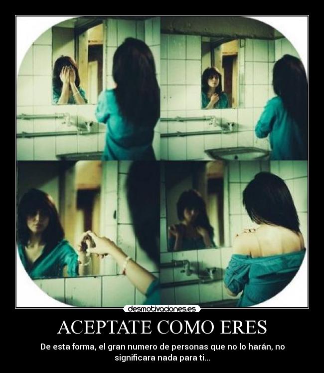 ACEPTATE COMO ERES - 