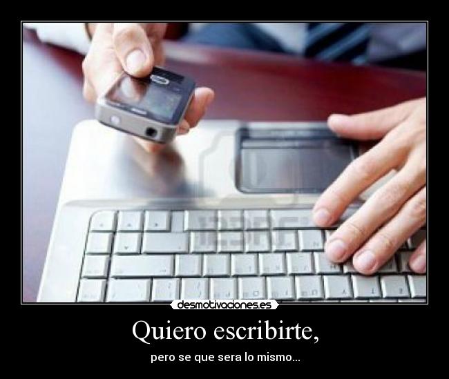 Quiero escribirte, - 