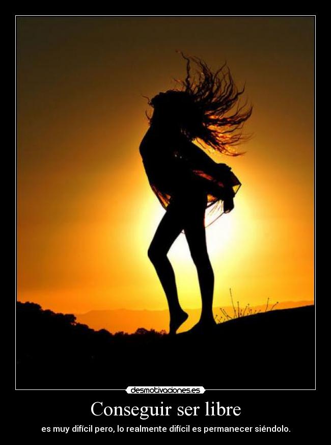 Conseguir ser libre -