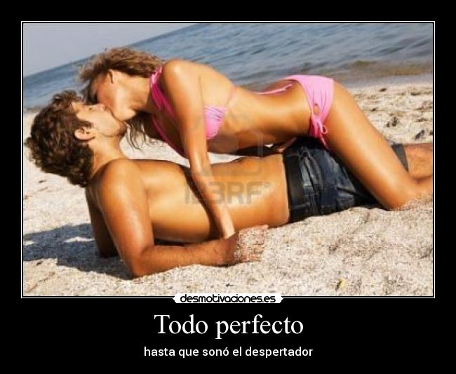 Todo perfecto - hasta que sonó el despertador