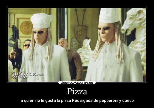 Pizza -