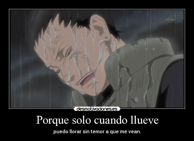 Porque solo cuando llueve -