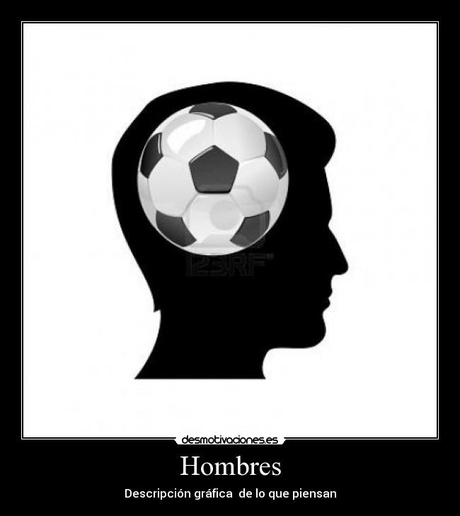 Hombres - Descripción gráfica  de lo que piensan