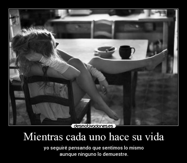 Mientras cada uno hace su vida - 