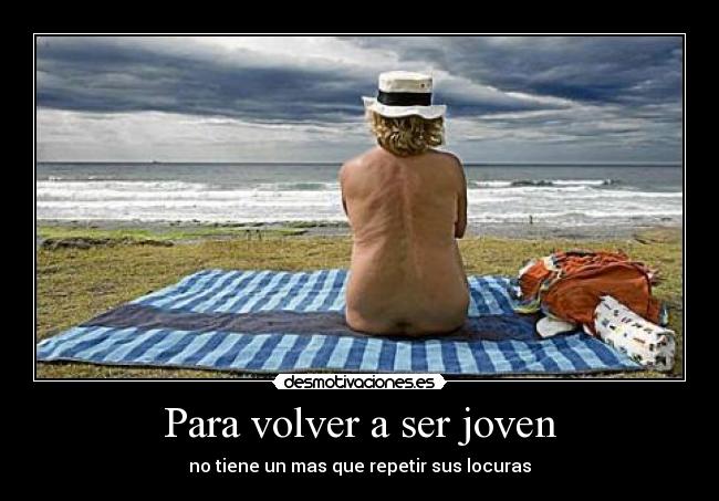 Para volver a ser joven -