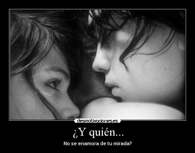 ¿Y quién... -