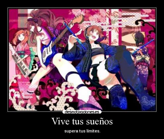 Vive tus sueños -