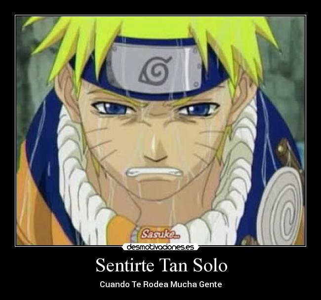 Sentirte Tan Solo - Cuando Te Rodea Mucha Gente