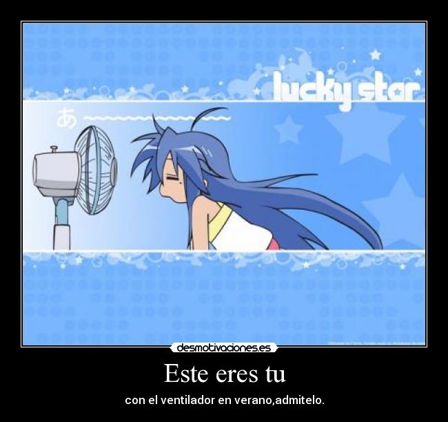 carteles lucky star verano ventilador anime konata otaku admitelo desmotivaciones