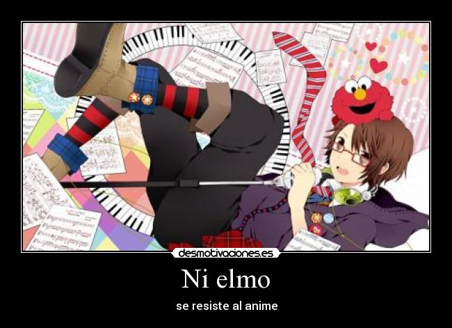 Ni elmo - se resiste al anime