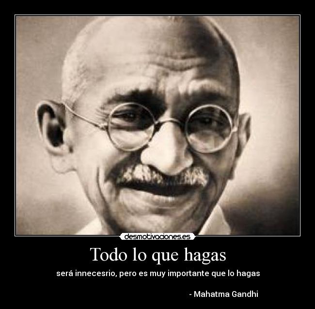 Todo lo que hagas -