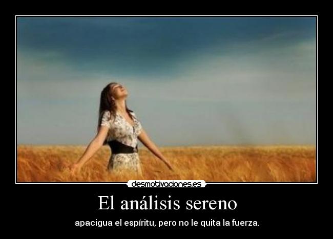 El análisis sereno -