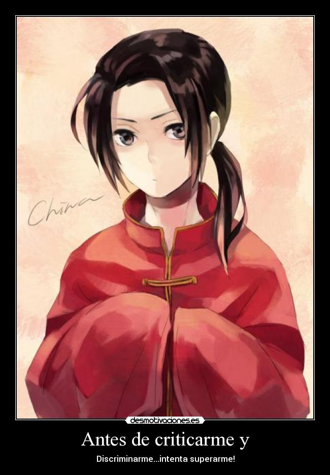 Antes de criticarme y - Discriminarme...intenta superarme!