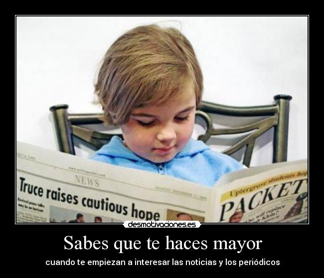 Sabes que te haces mayor - 