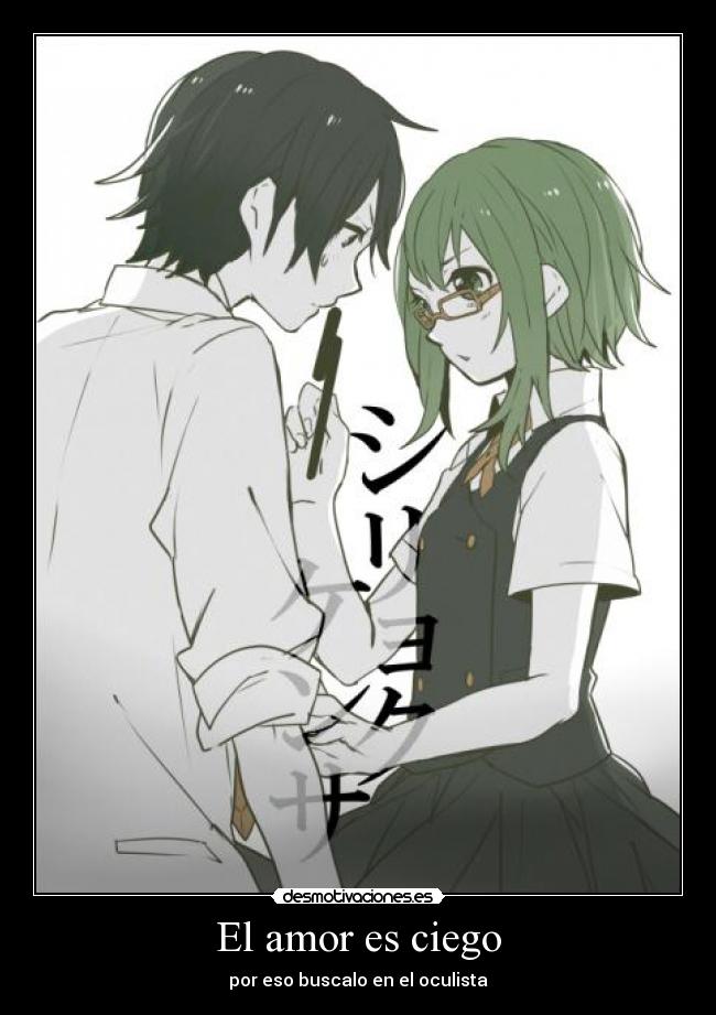 El amor es ciego - por eso buscalo en el oculista