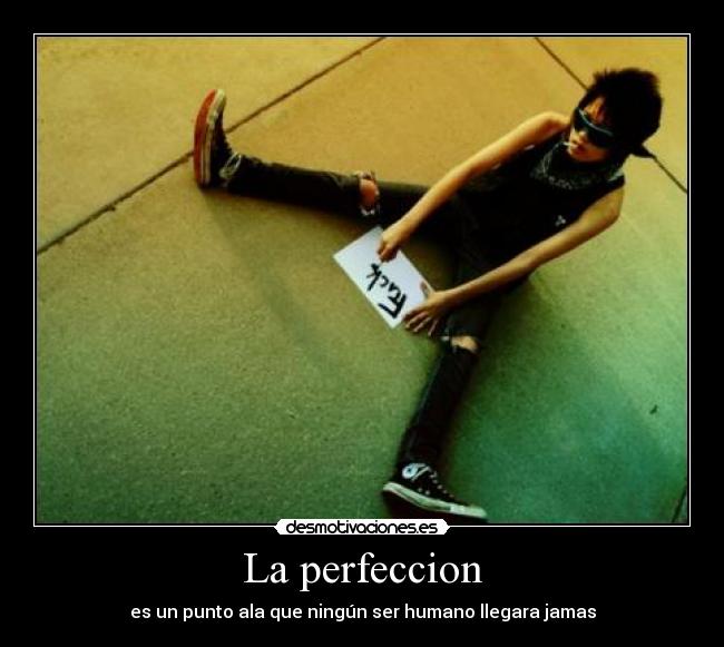 La perfeccion - 