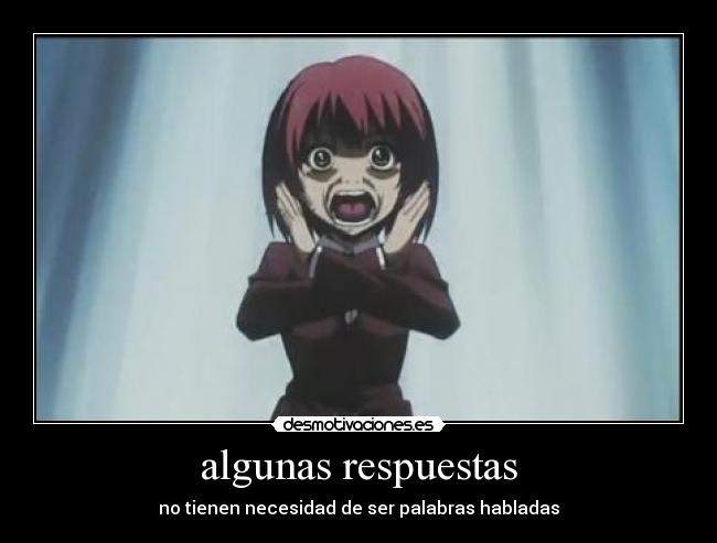 algunas respuestas - no tienen necesidad de ser palabras habladas