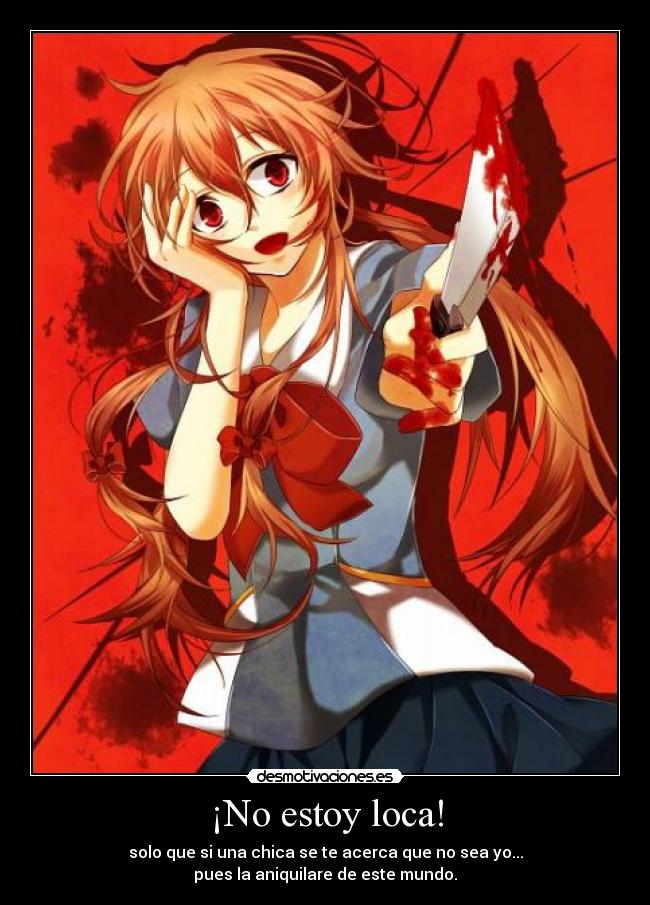 ¡No estoy loca! -