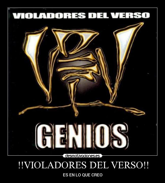 !!VIOLADORES DEL VERSO!! - ES EN LO QUE CREO