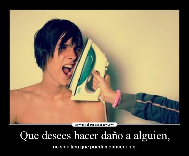 carteles toma planchazo querias ponerte moreno desmotivaciones