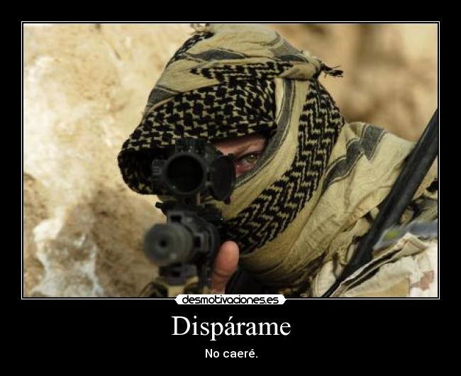 Dispárame - 