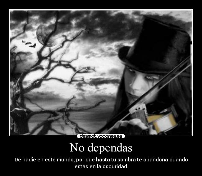 No dependas - 