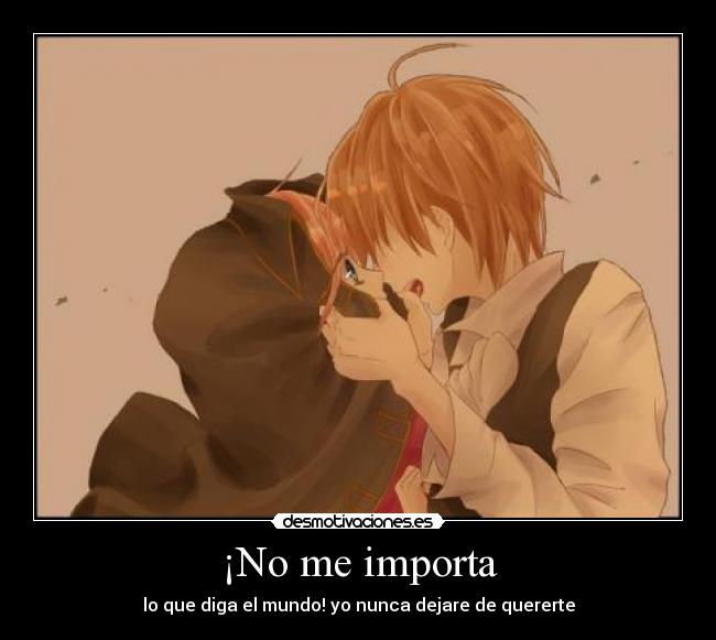 carteles importa que mundo diga desmotivaciones